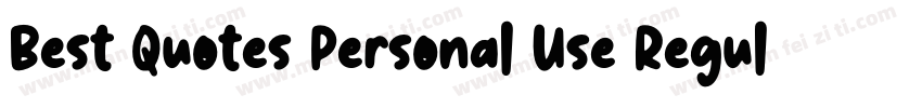 Best Quotes Personal Use Regular字体转换